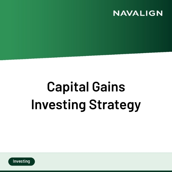 Capital Gains Investing Strategy