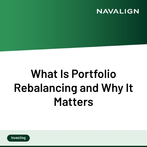 What Is Portfolio Rebalancing and Why It Matters